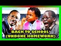 "TT COMEDIAN GOES BACK TO SCHOOL" (UNDONE HOMEWORK) ft TTComedian X Lonyangapuo X Pastor Nganga