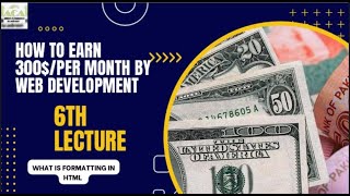 Web development lecture 6 what is formatting in html
