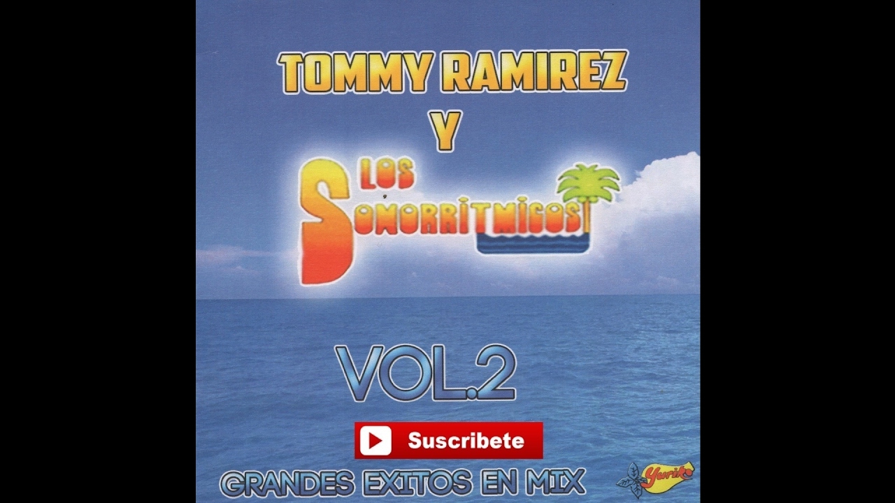 Tommy Ramirez Y Los Sonorritmicos - Grandes Exitos En Mix Vol. 2