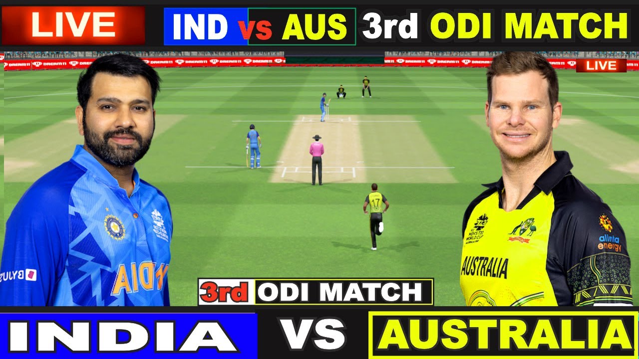 🔴Live IND Vs AUS, 3rd ODI Live Scores and Commentary India vs Australia LIVE