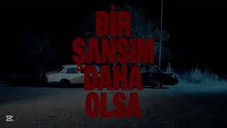 Allame & Sagopa Kajmer - Bi̇r Şansim Daha Olsa