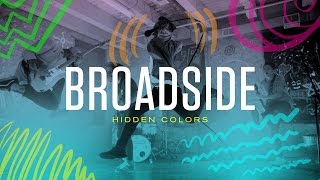 Broadside - Hidden Colors (Official Music Video)