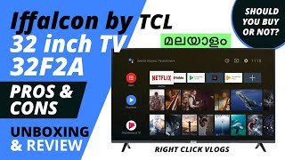 iFFALCON 32inch 32F2A by TCL ⚡⚡⚡✨ android tv unboxing and review | കിടിലൻ ആൻഡ്രോയ്ഡ് ടിവി @10999