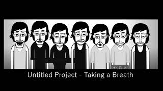 Untitled Project V1 - Taking a Breath Mix: "Seeing all of the Details."