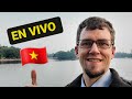 Live desde HANOI | 2022 🇻🇳