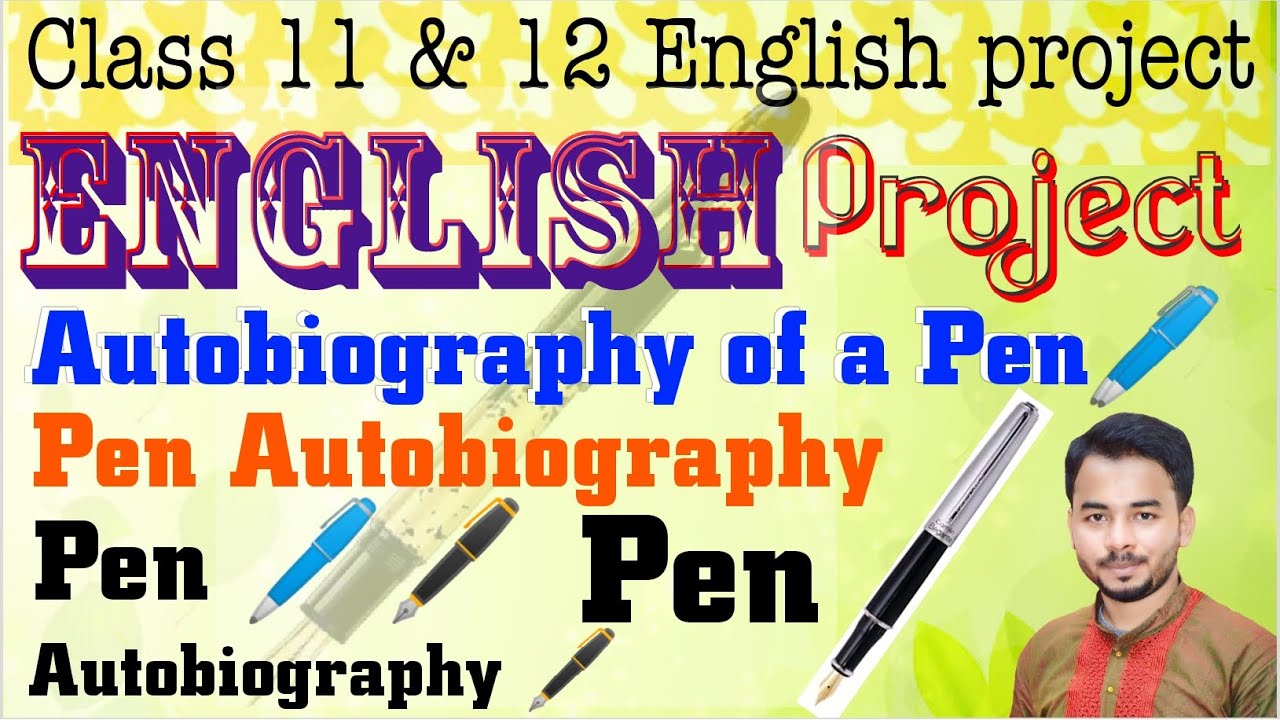 write an autobiography of a pen