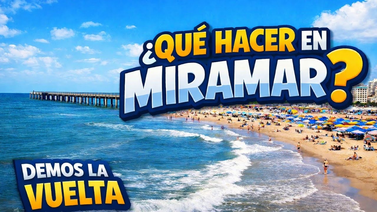 Vale la pena viajar a MIRAMAR en 2026?🏖️🌊