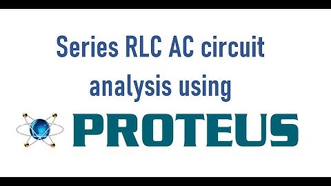 Series RLC AC circuit analysis using proteus
