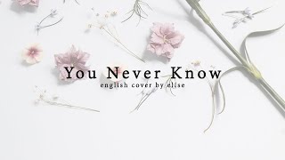 (Acoustic English Cover) BLACKPINK - You Never Know 🌷 | Elise (Silv3rT3ar)