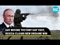 Russia&#39;s 5th Ukraine Village Capture In 1 Week? New War Boost For Putin Just Before &#39;Victory Day&#39;