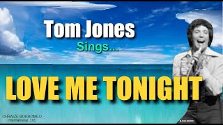 LOVE ME TONIGHT - Tom Jones (with Lyrics) Resimi