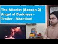 'The Alienist (Season 2): Angel of Darkness' First Official Trailer - Reaction