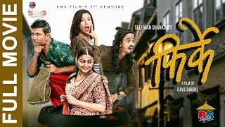 FIRKE | New Nepali Movie-2019/2075 | Full Movie | Arpan Thapa / Suleman Shankar/Reecha Sharma