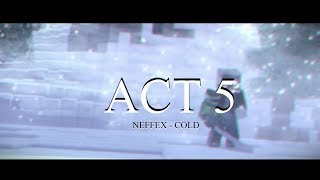 The Eternal Conflict ACT 5 [TRAILER] - 'COLD' - a Minecraft 