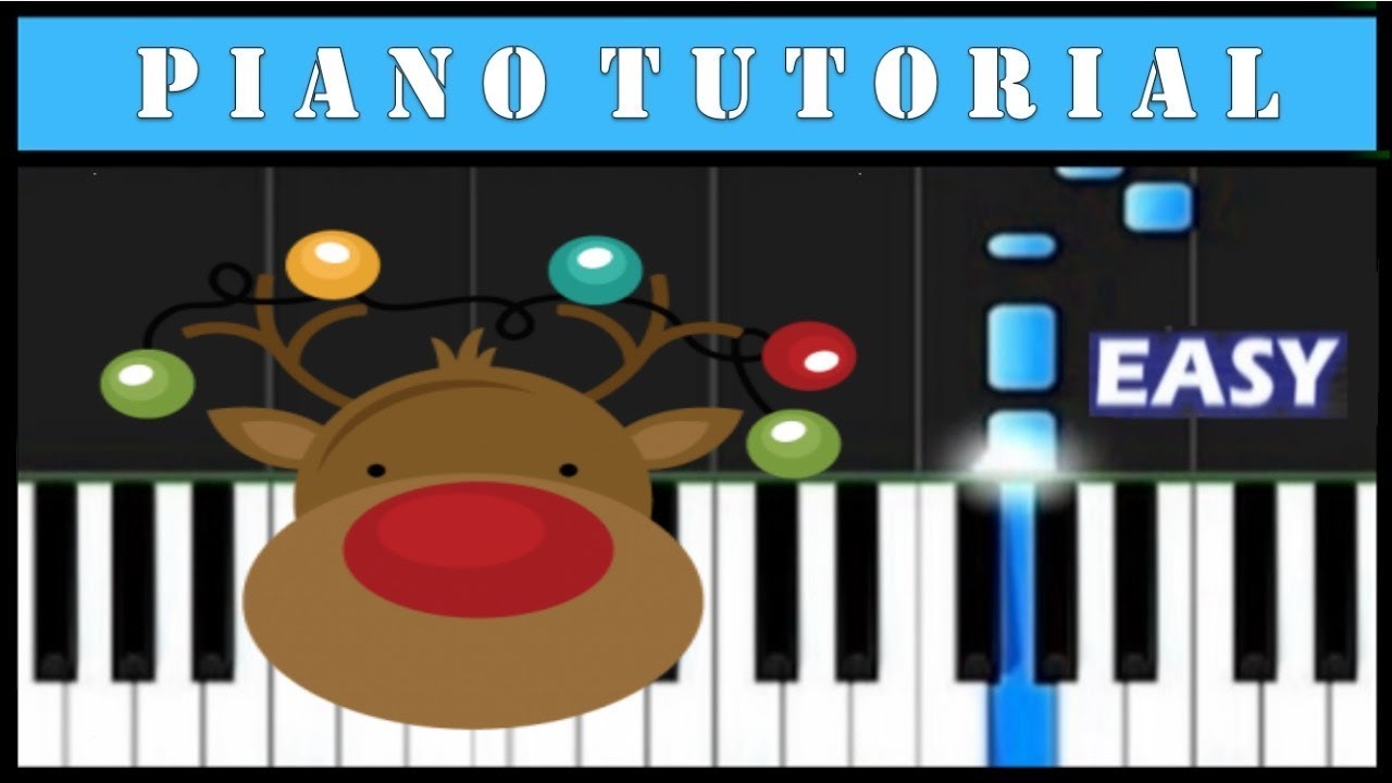 Rodolfo el Reno | Piano Tutorial | Notas Sencillas (Synthesia) - YouTube