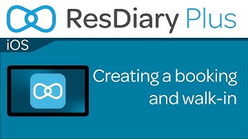 ResDiaryPlus iOS: Creating a booking and walk-in