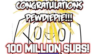 Congratulations Pewdiepie On 100 Million Subscribers