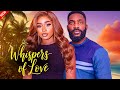 Whispers of Love - New Nollywood Movie starring Eso Dike, Debby Felix