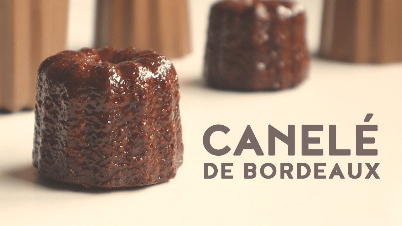 How to make Canelé de Bordeaux | Crunchy Custardy Canele Recipe and ...