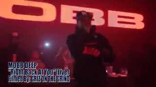 MOBB DEEP-&quot;Right Back At You&quot;(Live In Toronto Nov/06/2014)