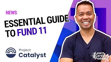 Fund 11: A Fast-Track Summary to Get Started with Project Catalyst