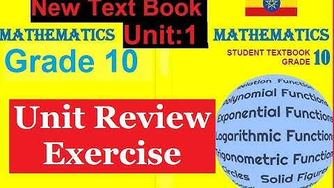 Mathematics Grade 10 Unit-1 Review Exercises (Relations and Function)@Girma21​