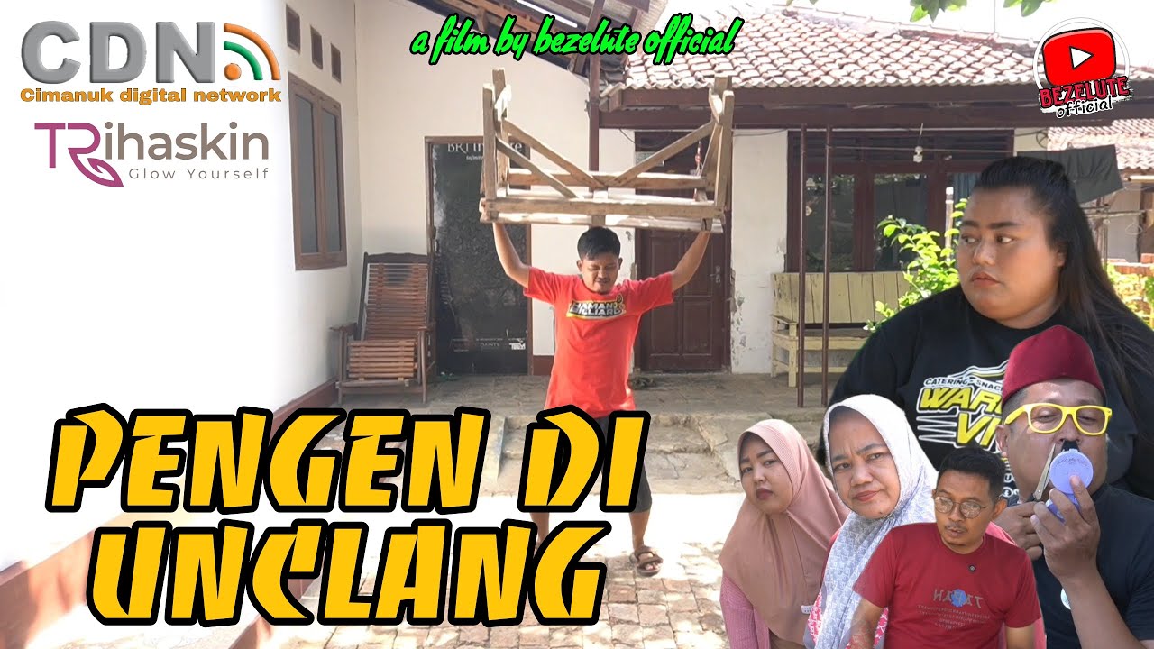 PENGEN DI UNCLANG || kampung Pantura || film pendek Indramayu