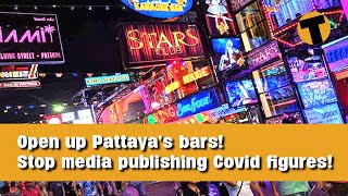 Open Pattaya's bars! Business owners protest ongoing bans on bars and clubs in the city.