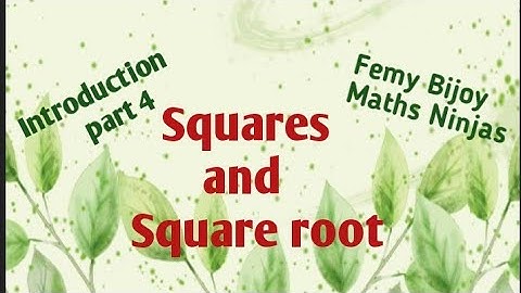 Introduction Part 4 Squares and Square root Chapter 6 Maths STD 8 NCERT syllabus Maths Ninjas