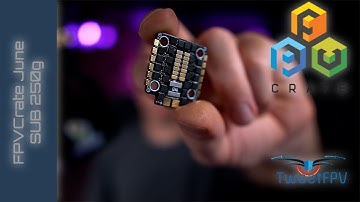 June 2022 FPV Crate sub 250g subscription service. #fpvcrater and #giveaway