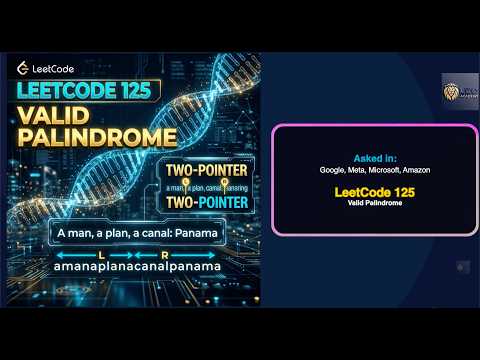LeetCode 125: Valid Palindrome in less than 5 minutes | Two-Pointer Squeeze