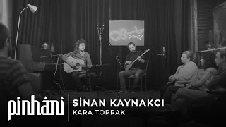 Sinan Kaynakcı - Kara Toprak