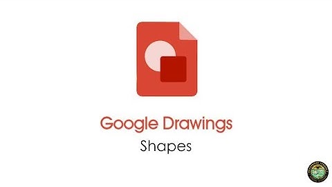 Google Drawings: Shapes