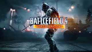 Battlefield 4™ Night Operations on Steam