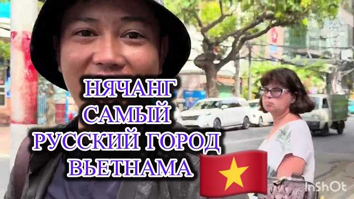 422.Нячанг. Самый русский город Вьетнама.