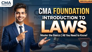 CMA Foundation Introduction to Law 🔥 | Law Chapter 1 Complete Concept | December 2026