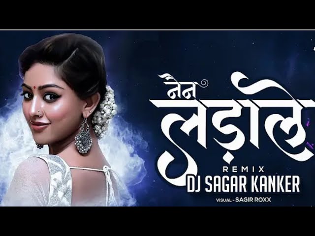 Nain Ladale || नैन लड़ाले || Dj Sagar Kanker || Sonu Nigam class=