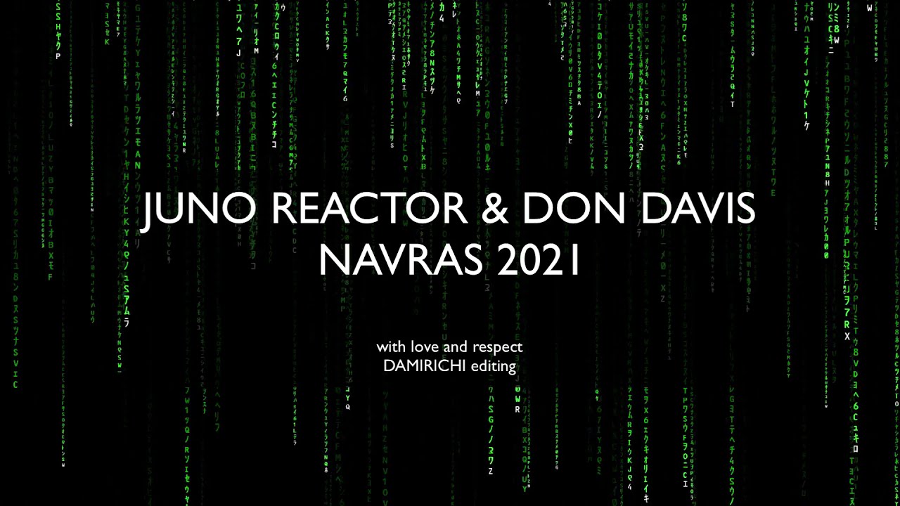 Juno Reactor - Navras 2021 remake (The Matrix Revolutions) / Damirichi ...