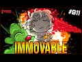 IMMOVABLE - The Binding Of Isaac: Repentance Ep. 811