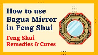 How to use Bagua Mirror in Feng Shui | Feng Shui Remedies & Cures