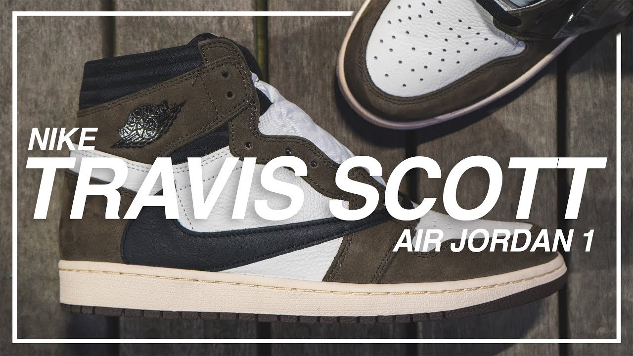 Travis Scott x Nike Air Jordan 1 - Unboxing/Review - YouTube