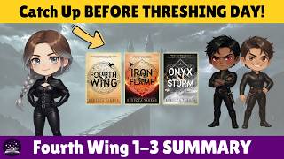 Everything You Need to Remember Before Threshing Day!! | Fourth Wing (Books 1-3) Summary +7 Theories