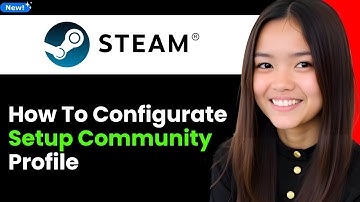 How to Configurate Setup Your Steam Community Profile 2026 (Step By Step)