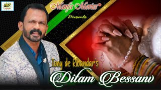 Ditam Bessanv - Tony de Ribandar, Vineta & Inacio