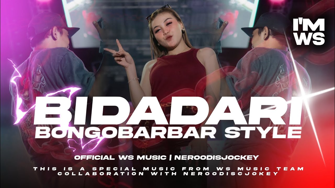 DJ BIDADARI VIRAL TIKTOK STYLE BONGOBARBAR TERBARUU!• WS MUSIC TEAM
