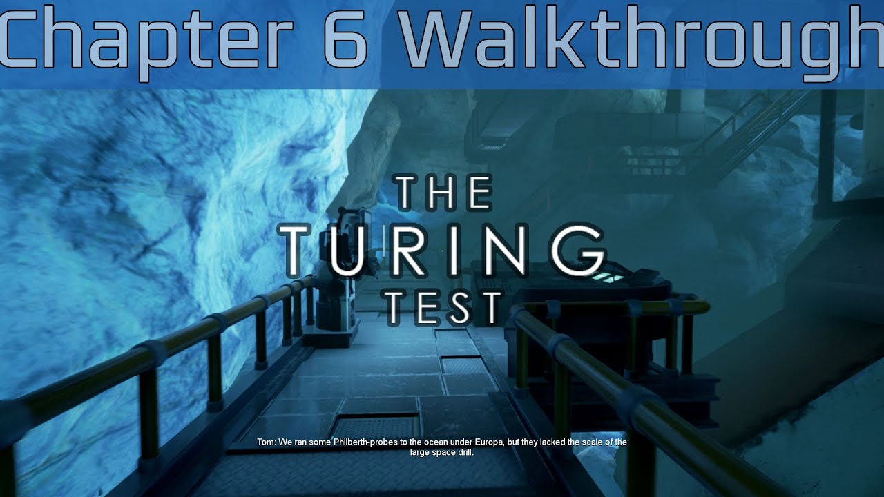 The Turing Test - Chapter Six Walkthrough [HD 1080P/60FPS] - YouTube