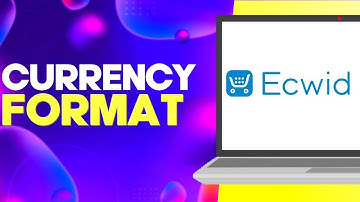 How to Currency Format Settings on Ecwid