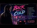Back From The Cold 80s AOR Synthwave Mixtape 