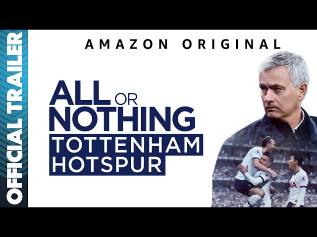 All or Nothing: Tottenham Hotspur