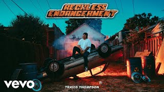 Travis Thompson - Enough Today (Audio) Ft. Sylvan Lacue